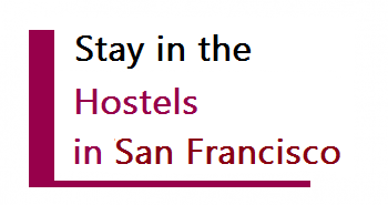 Hostels in San Francisco
